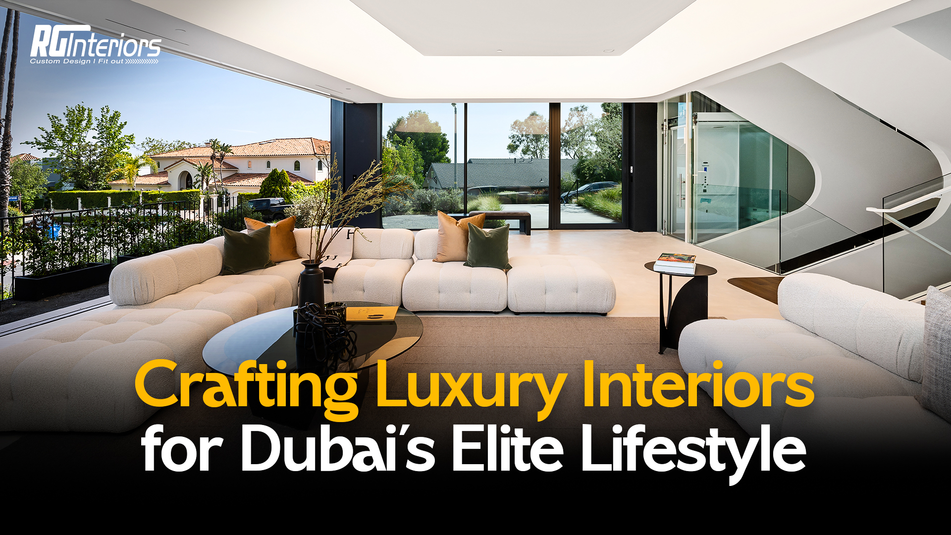 Crafting Luxury Interiors for Dubai’s Elite Lifestyle
