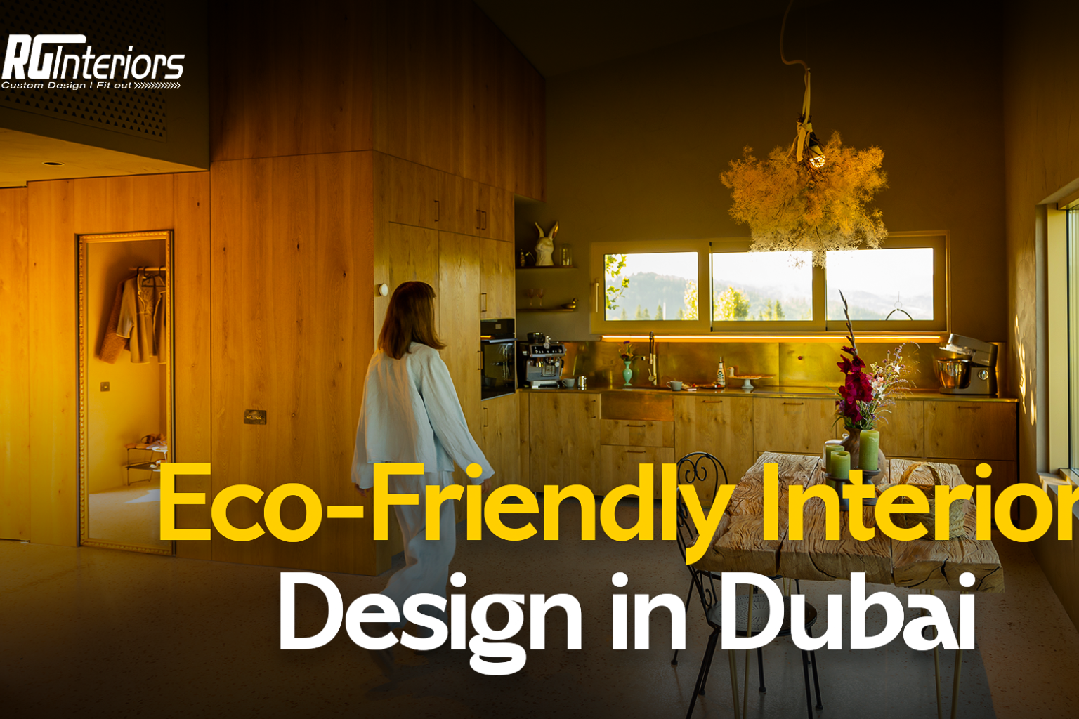 How Sustainable Interior Design in Dubai Helps Create Cost Efficient and Healthier Spaces12